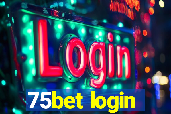 75bet login